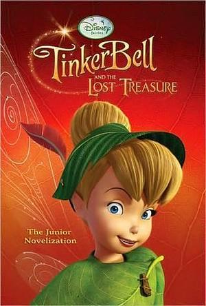 Tinker Bell and the Lost Treasure Junior Novel by Kimberly Morris, Kimberly Morris