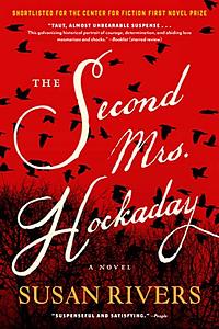 The Second Mrs. Hockaday by Susan Rivers