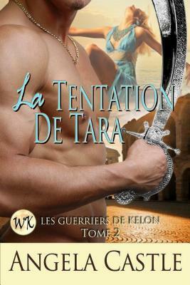 La Tentation de Tara by Angela Castle