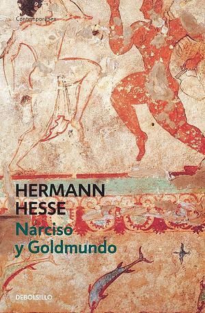 Narciso y Goldmundo by Hermann Hesse