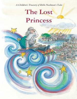 The Lost Princess by Dovid Sears, Moshe Mykoff