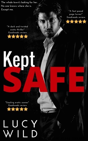 Kept Safe by Lucy Wild