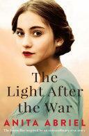 The Light After the War by Anita Abriel
