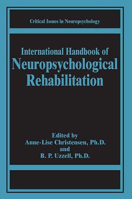 International Handbook of Neuropsychological Rehabilitation by 