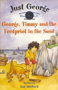 George, Timmy And The Footprint In The Sand by Sue Welford