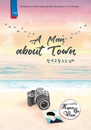 A Man about Town by Hyun Go Wun