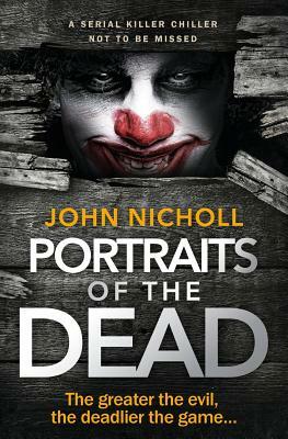 Portraits of the Dead by John Nicholl