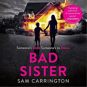 Bad Sister by Sam Carrington