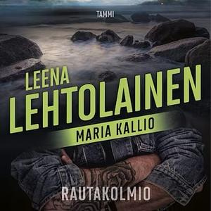 Rautakolmio by Leena Lehtolainen