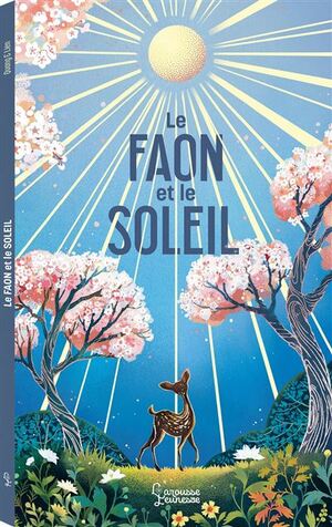 Le Faon et le Soleil by Joanna McInerney