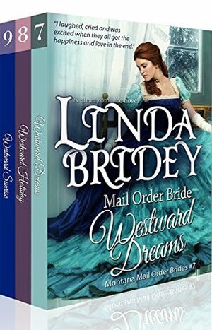 Montana Mail Order Brides Box Set: Books 7 - 9 by Linda Bridey