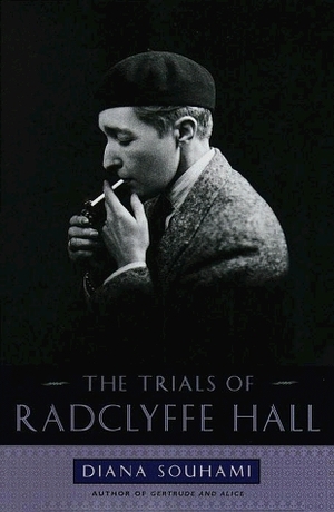 The Trials Of Radclyffe Hall by Diana Souhami