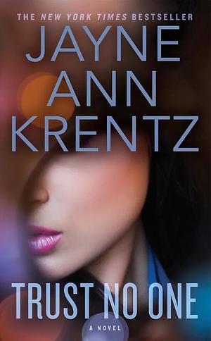 Trust No One by Jayne Ann Krentz