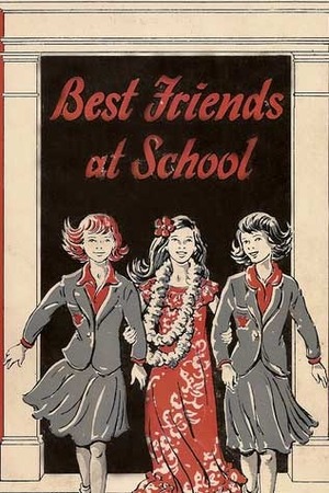 Best Friends at School by Dorothy Bayley Morse, Mary Bard