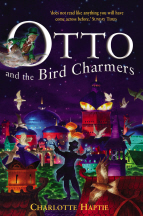 Otto and the Bird Charmers by Charlotte Haptie
