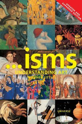 Isms: Understanding Art by Stephen Little