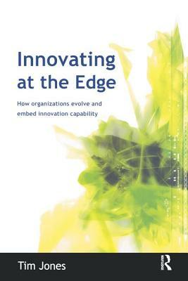 Innovating at the Edge by Tim Jones