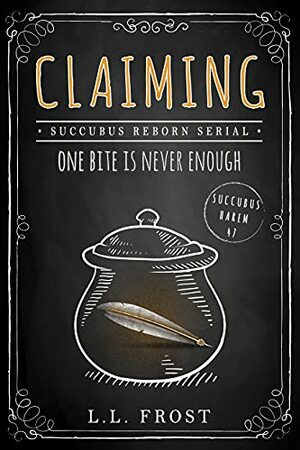 Claiming by L.L. Frost