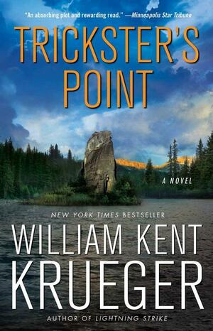 Trickster's Point by William Kent Krueger