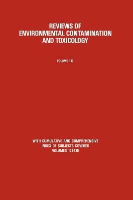 Reviews of Environmental Contamination and Toxicology: Continuation of Residue Reviews by George W. Ware