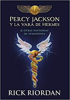 Percy Jackson y la vara de Hermes by Haley Riordan, Rick Riordan