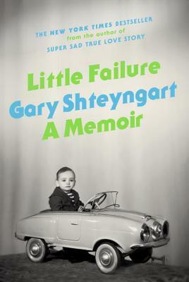 Little Failure by Gary Shteyngart