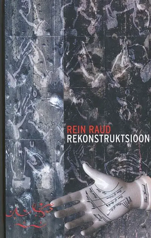 Rekonstruktsioon by Rein Raud