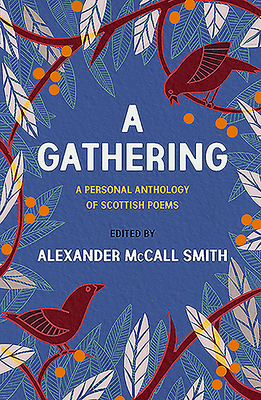 A Gathering: A Personal Anthology of Scottish Poems by 