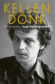 Kellendonk: Een biografie by Jaap Goedegebuure