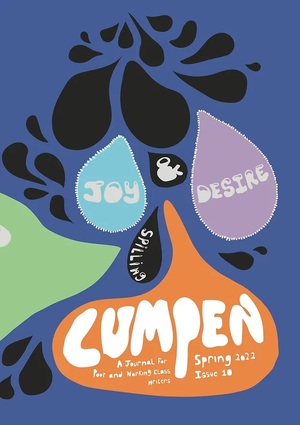 Lumpen: A Journal for Poor and Working Class Writers (#Lumpen 010 Spring 2022) by 