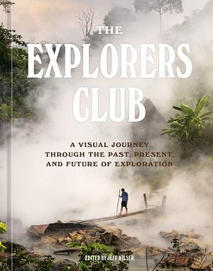 The Explorers Club by The Explorers Club