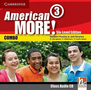 American More! Six-Level Edition Level 3 Class Audio CD by Jeff Stranks, Herbert Puchta, Günter Gerngross