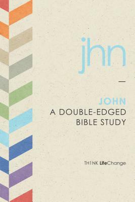 John: A Double-Edged Bible Study by 