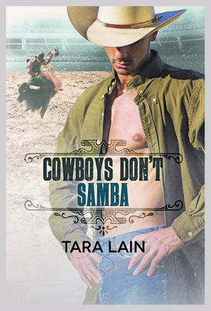 Cowboys Don't Samba by Tara Lain