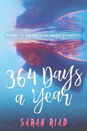 364 Days a Year by Sarah Riad