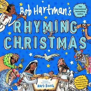 Bob Hartman's Rhyming Christmas by Bob Hartman