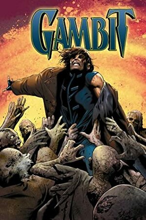 X-Men: Gambit, Vol. 2 - Hath No Fury by Georges Jeanty, Roger Robinson, John Layman