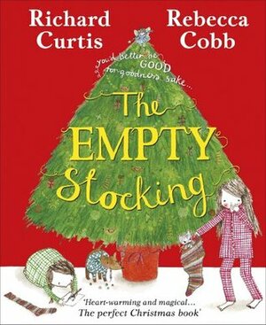 Empty Stocking,The by Rebecca Cobb, Richard Curtis