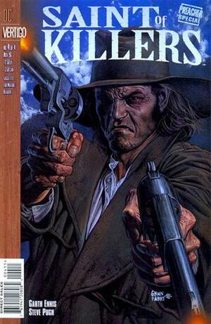 Preacher Special: Saint of Killers by Steve Dillon, Garth Ennis, Steve Pugh