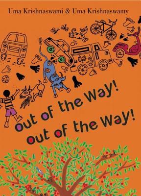 Out of the Way! by Uma Krishnaswami