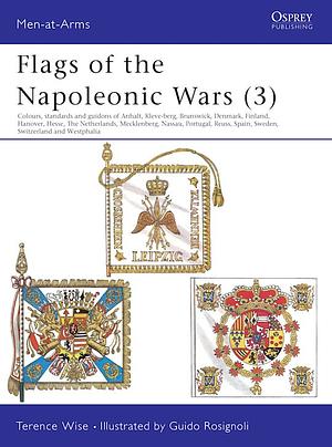 Flags of the Napoleonic Wars by Terence Wise
