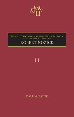 Robert Nozick by Ralf M. Bader