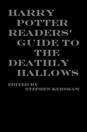 Harry Potter Readers Guide to the Deathly Hallows by Stephen P. Kershaw