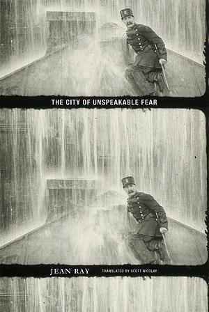 The City of Unspeakable Fear by Jean Ray, Scott Nicolay