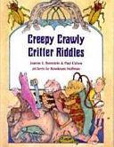 Creepy, Crawly Critter Riddles by Kathleen Tucker