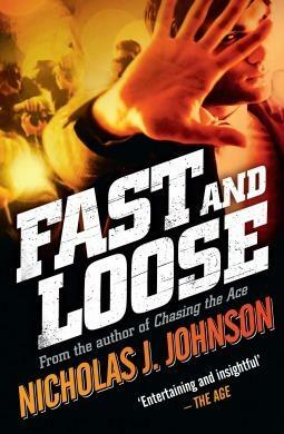 Fast and Loose by Nicholas J. Johnson, Nicholas J. Johnson