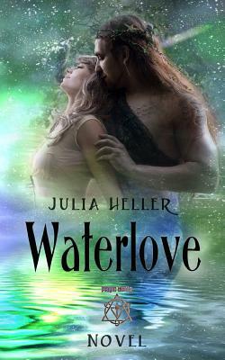 Waterlove by Julia Heller