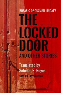 The Locked Door and Other Stories by Rosario de Guzman-Lingat