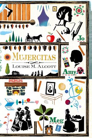 Mujercitas by Louisa May Alcott