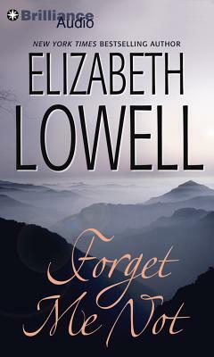 Forget Me Not by Elizabeth Lowell